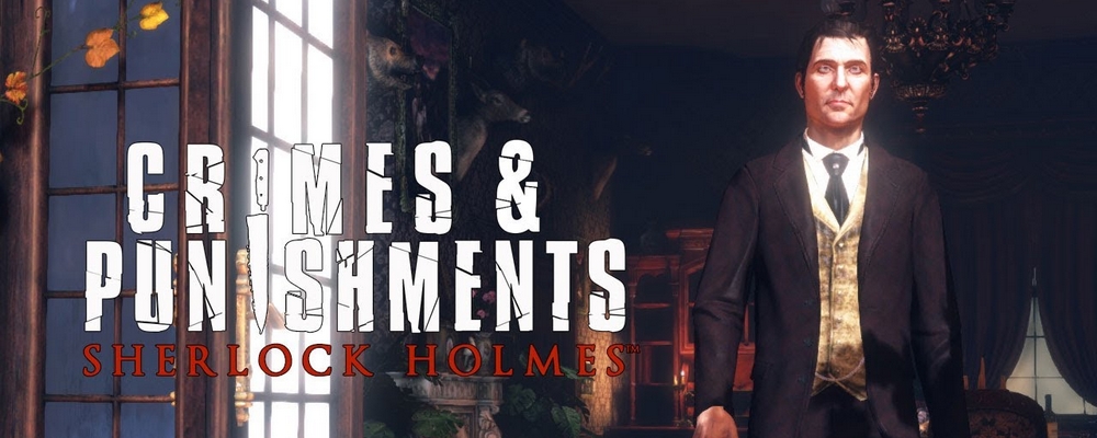 Review: Sherlock Holmes: Crimes & Punishments